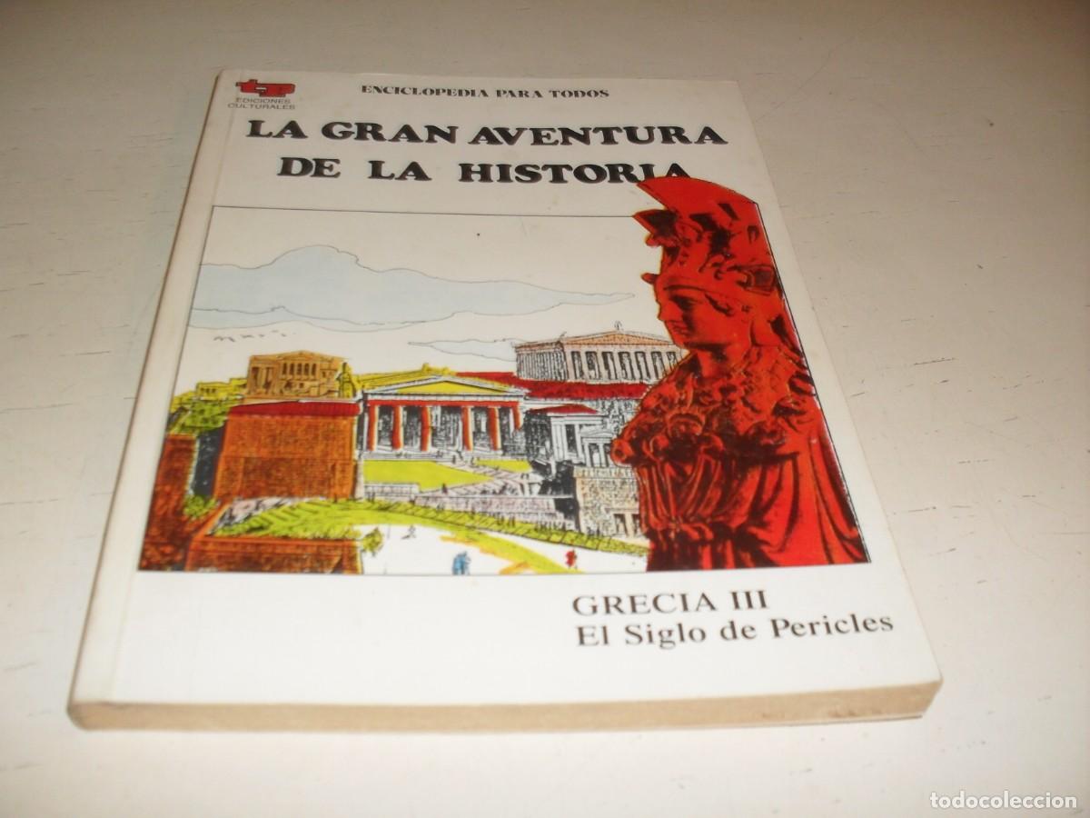 Tebeos: LA GRAN AVENTURA DE LA HISTORIA,EN 7000 ILUSTRACIONES,11,GRECIA III,PERICLES,DE 52,TP,1979