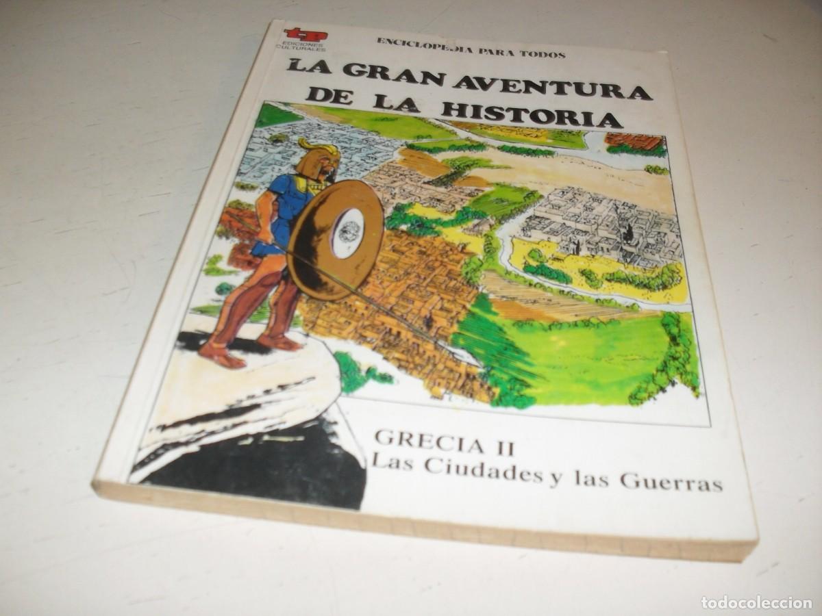 Tebeos: LA GRAN AVENTURA DE LA HISTORIA,EN 7000 ILUSTRACIONES,10,GRECIA II,LAS CIUDADES,DE 52,TP,1979