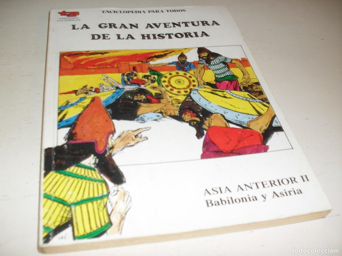 Tebeos: LA GRAN AVENTURA DE LA HISTORIA,EN 7000 ILUSTRACIONES,6,ASIA ANTERIOR II,DE 52,TP,1979