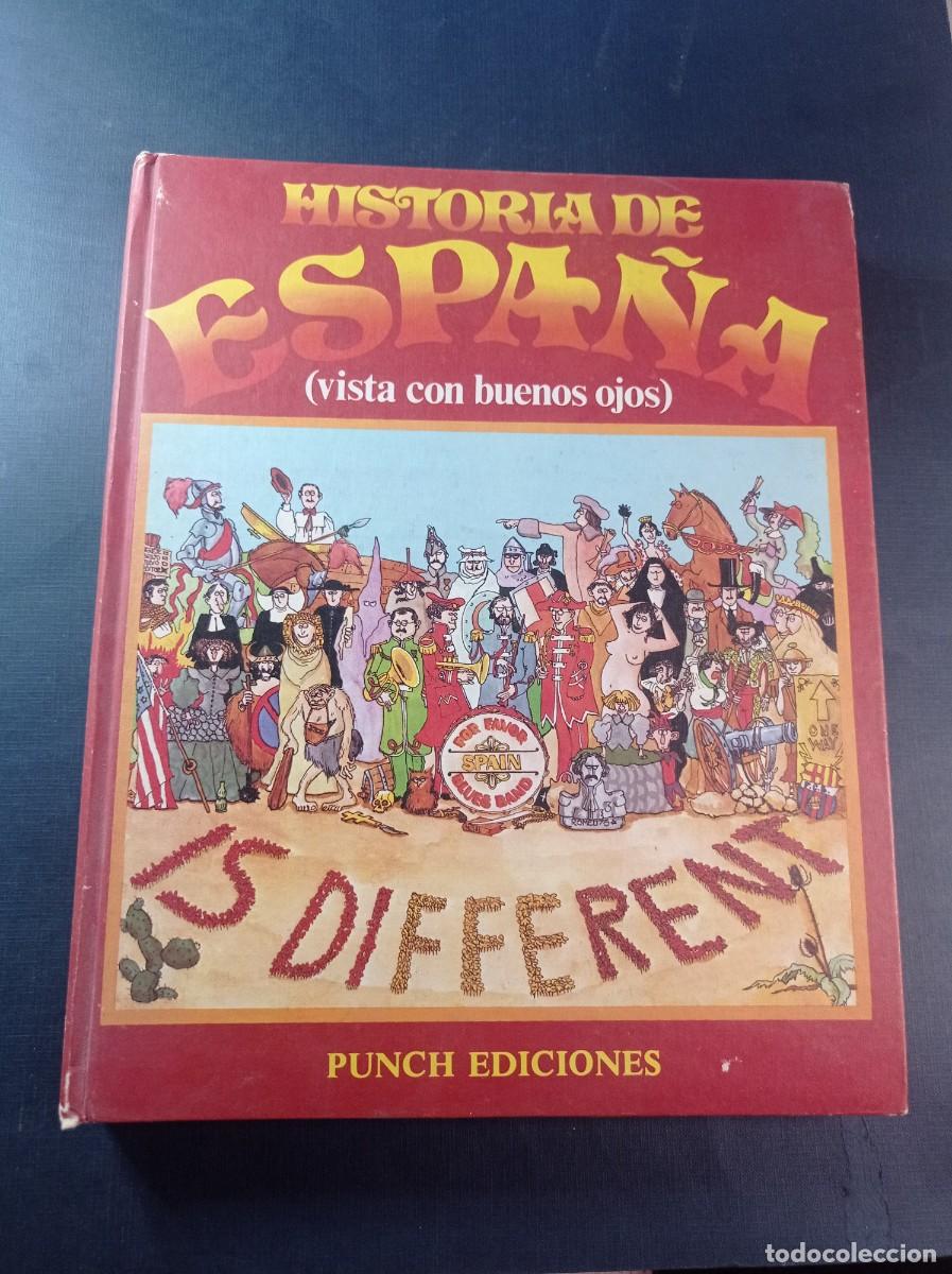Tebeos: HISTORIA DE ESPA&Ntilde;A VISTA CON BUENOS OJOS. SPAIN IS DIFFERENT. PUNCH, 1975. JUAN MARS&Eacute;, NURIA POMPEIA