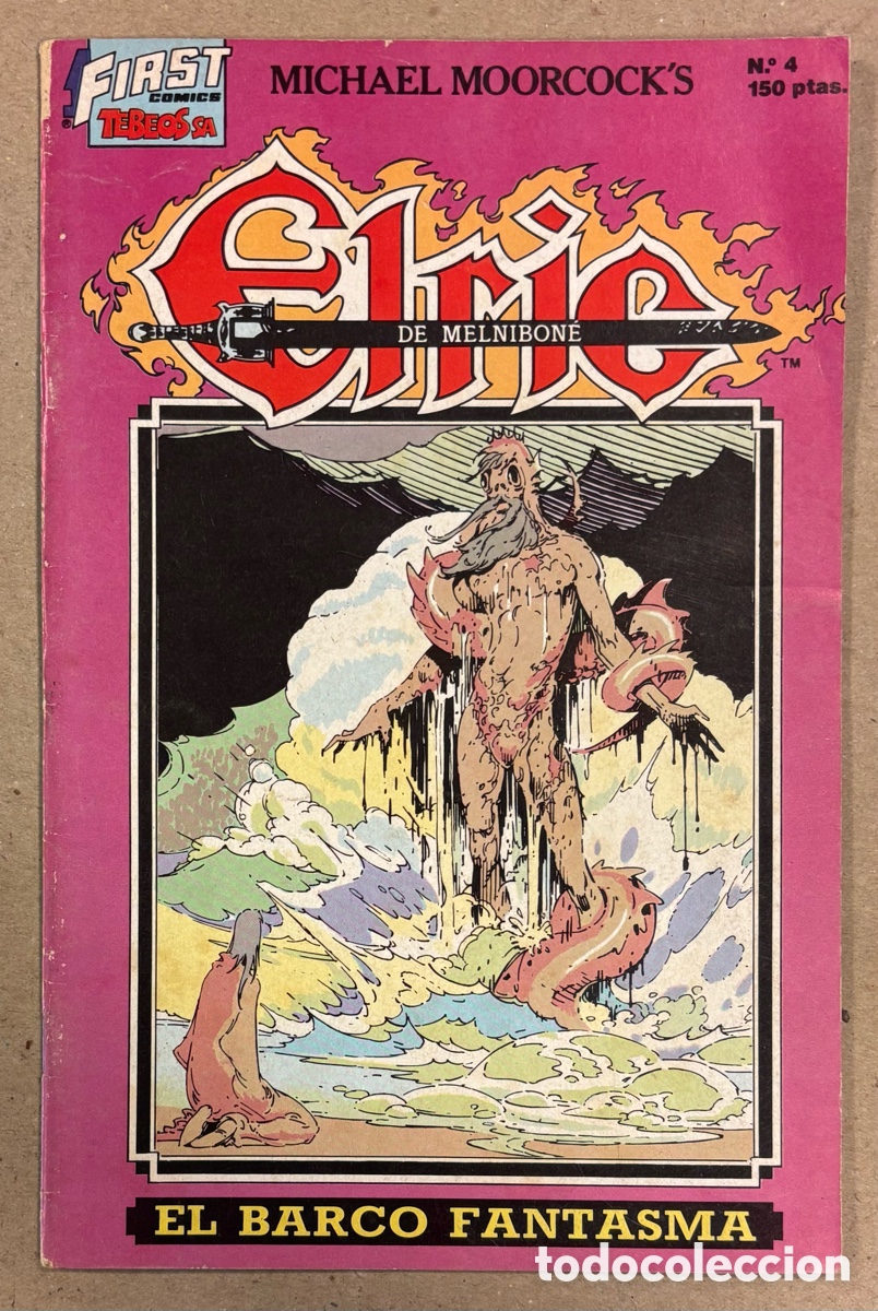 Tebeos: ELRIC DE MELNIBON&Eacute; N&deg; 4 EL BARCO FANTASMA (TEBEOS S.A. FIRST C&Oacute;MICS).