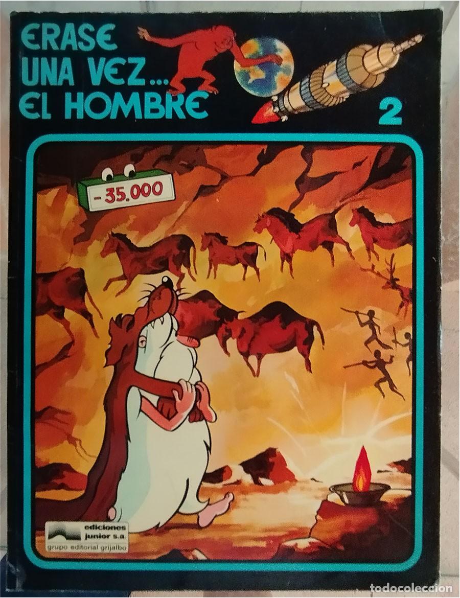 Tebeos: ERASE UNA VEZ&hellip; EL HOMBRE N.&ordm; 2 EL HOMBRE DEL CROMA&Ntilde;ON Ed. JUNIOR 1979