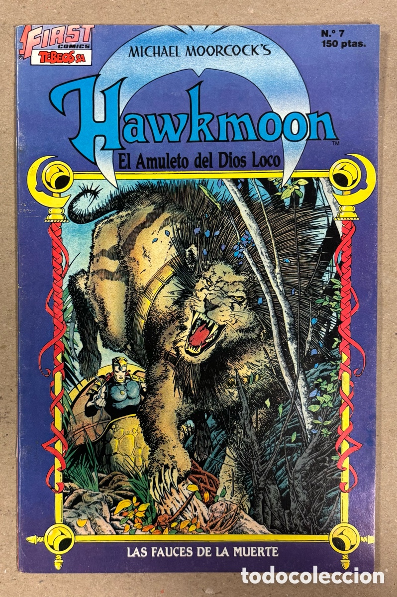 Tebeos: HAWKMOON EL AMULETO DEL DIOS LOCO N&deg; 7 (TEBEOS S.A. FIRST C&Oacute;MICS). LAS FAUCES DE LA MUERTE