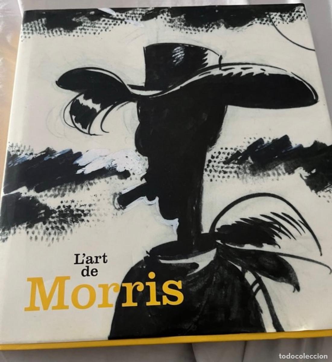 Tebeos: L'ART DE MORRIS. CATALOGO DE 300 p&aacute;ginas.Dargaud Nuevo &bull; Beaujean/Mercier &bull; Dargaud &bull; Tapa dura
