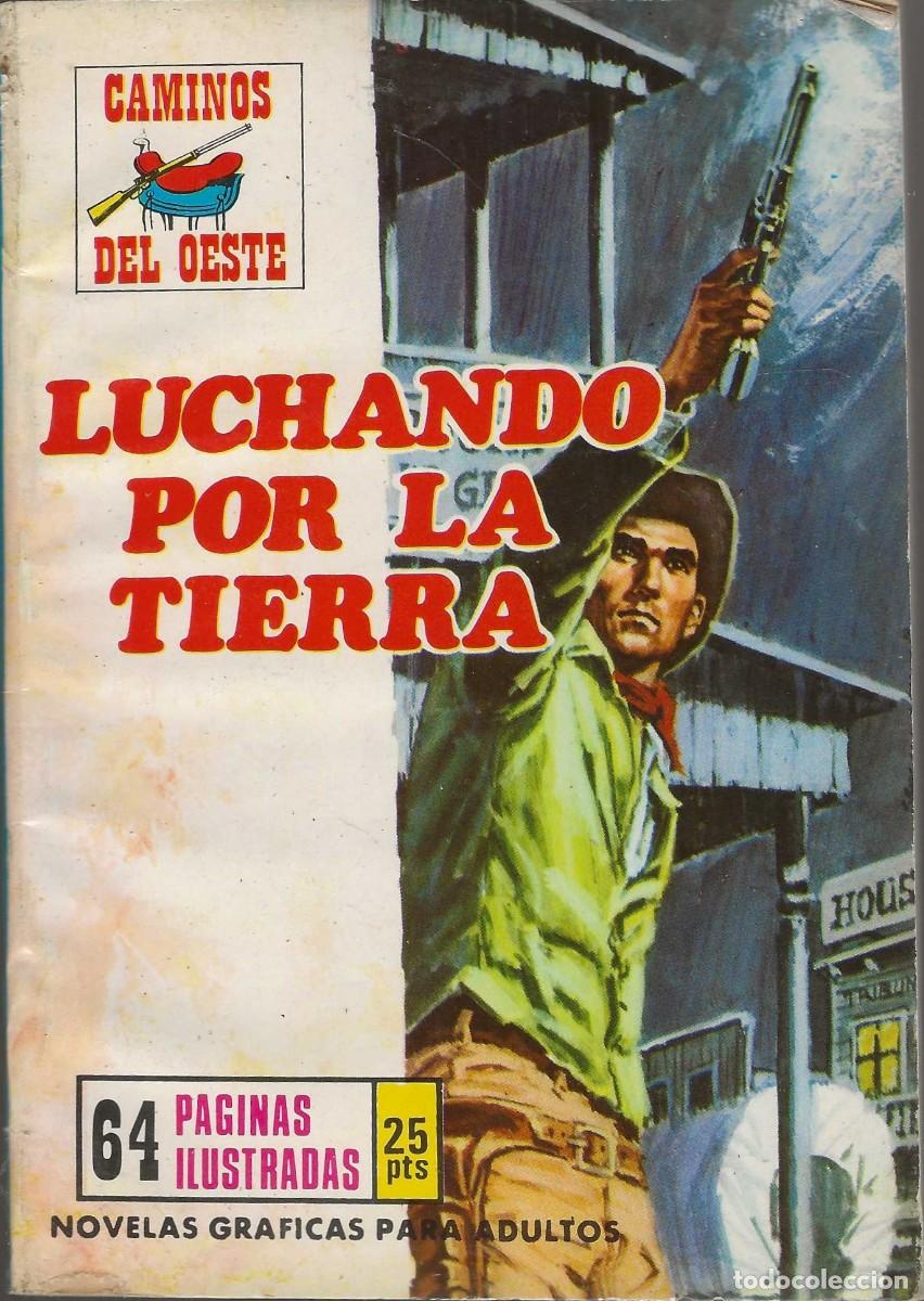 Tebeos: PRODUCCIONES EDITORIALES -- CAMINOS DEL OESTE -- N&ordm; 144 LUCHANDO POR LA TIERRA