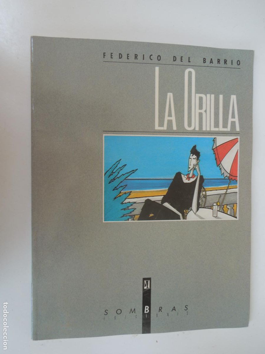 Tebeos: LA ORILLA - FEDERICO DEL BARRIO -SOMBRA EDICIONES 1985
