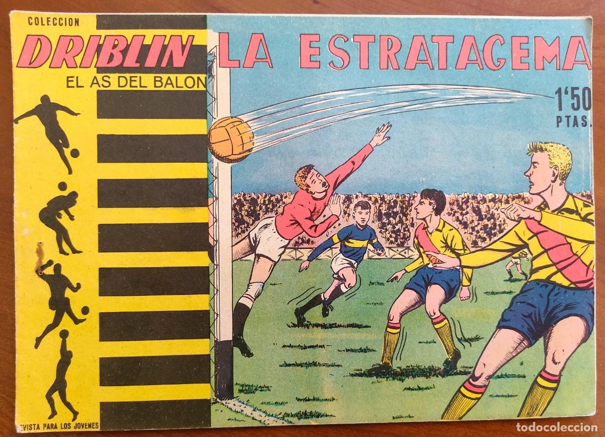 Tebeos: DRIBLIN, EL AS DEL BAL&Oacute;N N&ordm; 5 - ORIGINAL DE &Eacute;POCA
