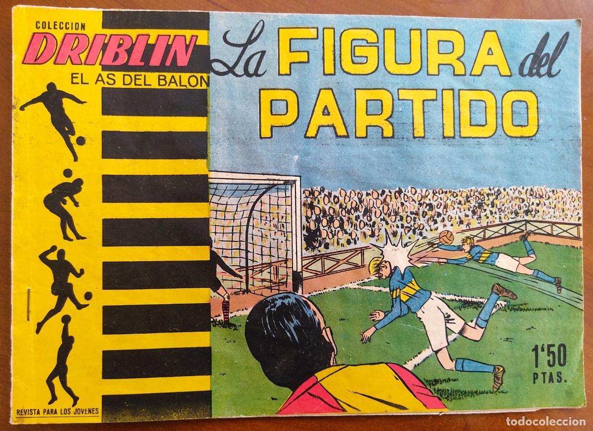 Tebeos: DRIBLIN, EL AS DEL BAL&Oacute;N N&ordm; 13 - ORIGINAL DE &Eacute;POCA