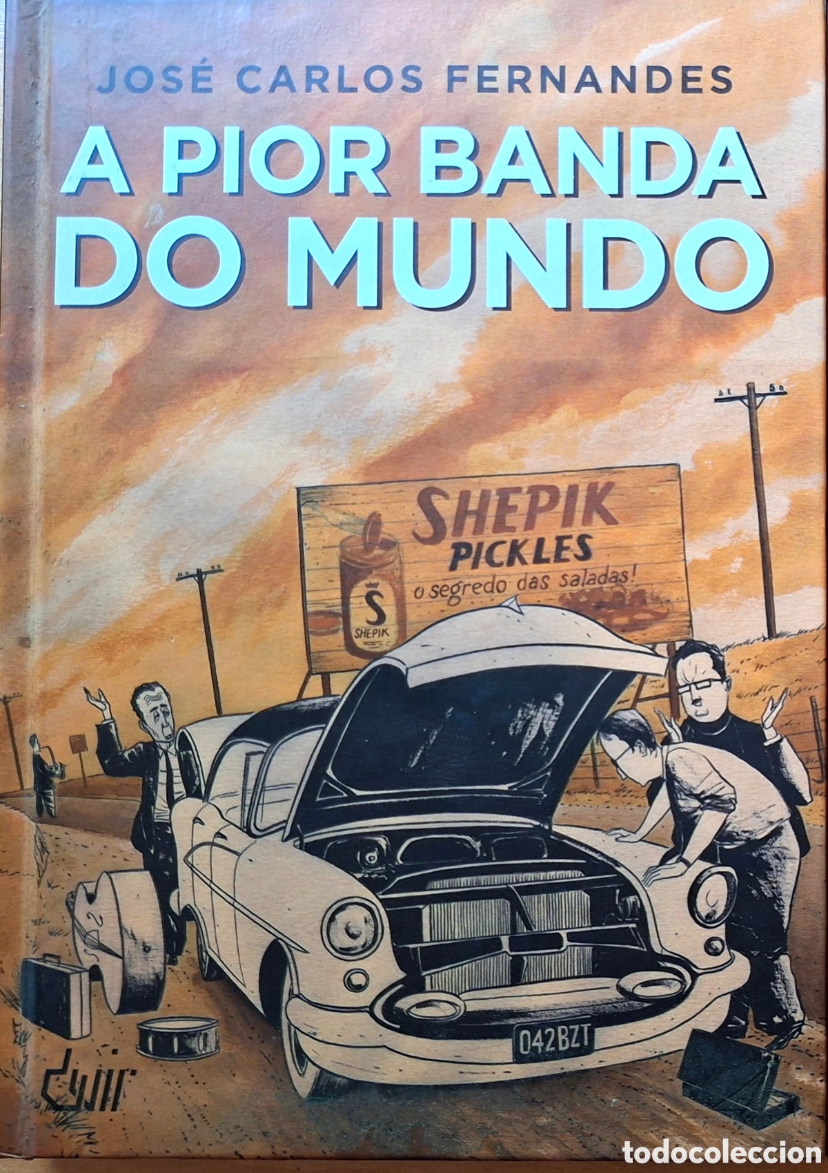 Livros de Banda Desenhada: J. Carlos Fernandes, A PIOR BANDA DO MUNDO, Volta.1, Devir, 2014