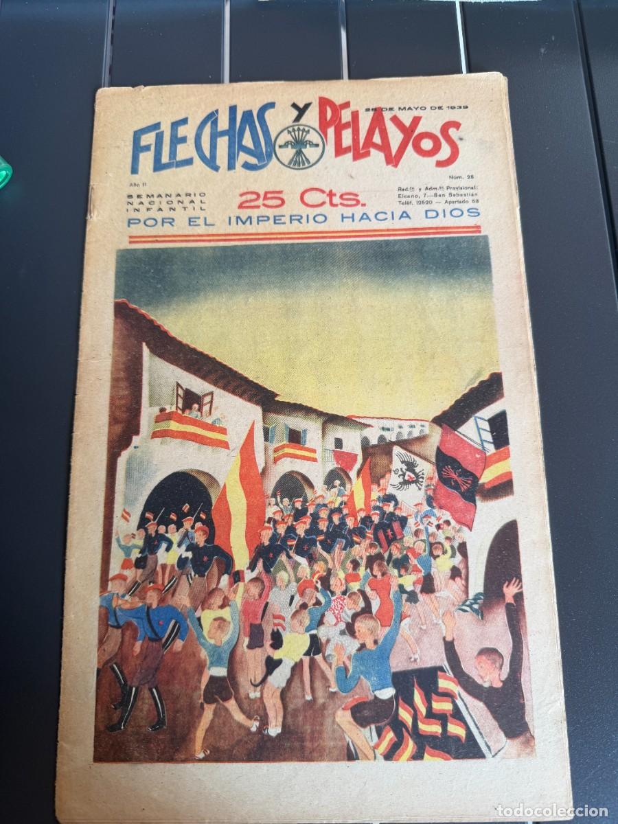 Tebeos: COMIC - ORIGINAL -FLECHAS Y PELAYOS N&ordm; 25 DEL 281- 5- 1.939 DE 25 Cts. SEMANARIO NACIONAL INFANTIL