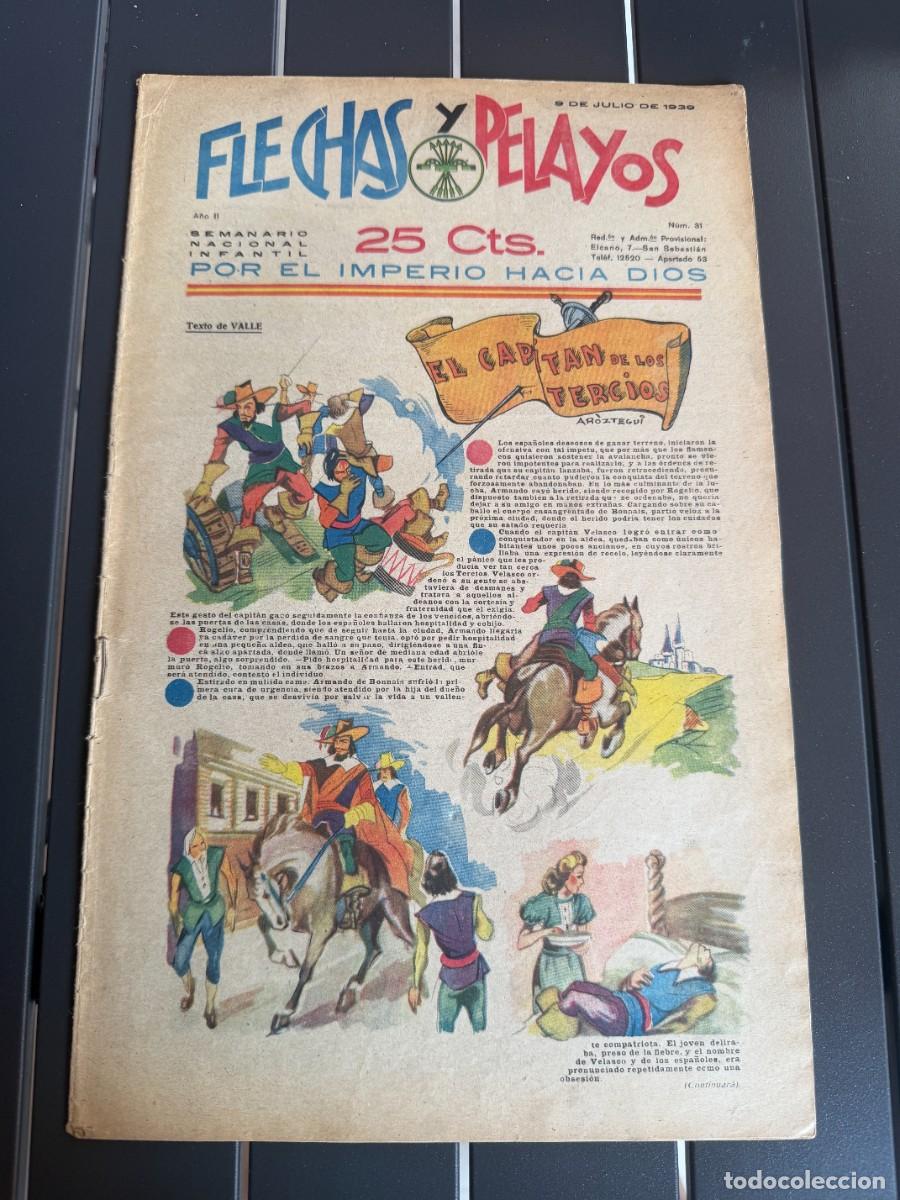 Tebeos: COMIC - ORIGINAL -FLECHAS Y PELAYOS N&ordm; 31 DEL 9- 7- 1.939 DE 25 Cts. SEMANARIO NACIONAL INFANTIL