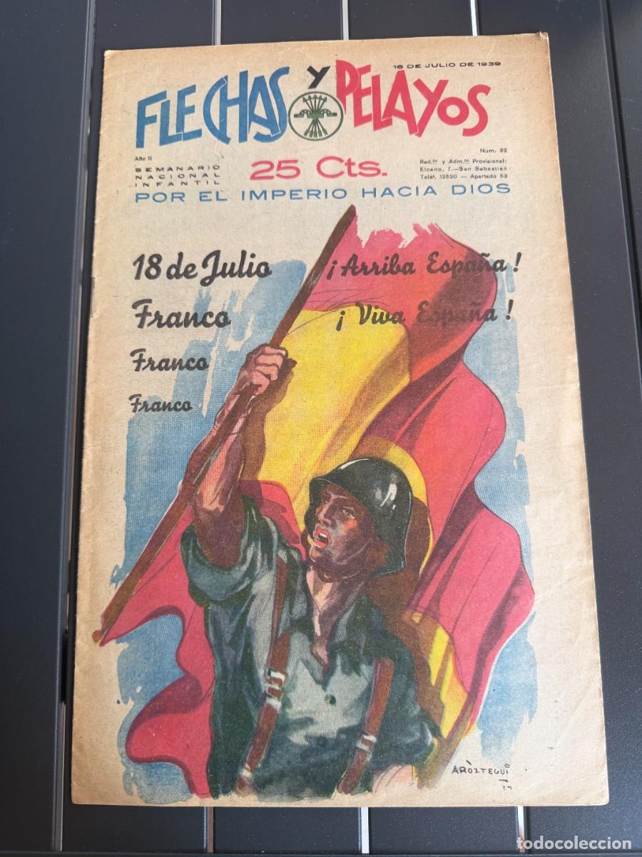 Tebeos: COMIC - ORIGINAL -FLECHAS Y PELAYOS N&ordm; 32 DEL 16- 7- 1.939 DE 25 Cts. SEMANARIO NACIONAL INFANTIL