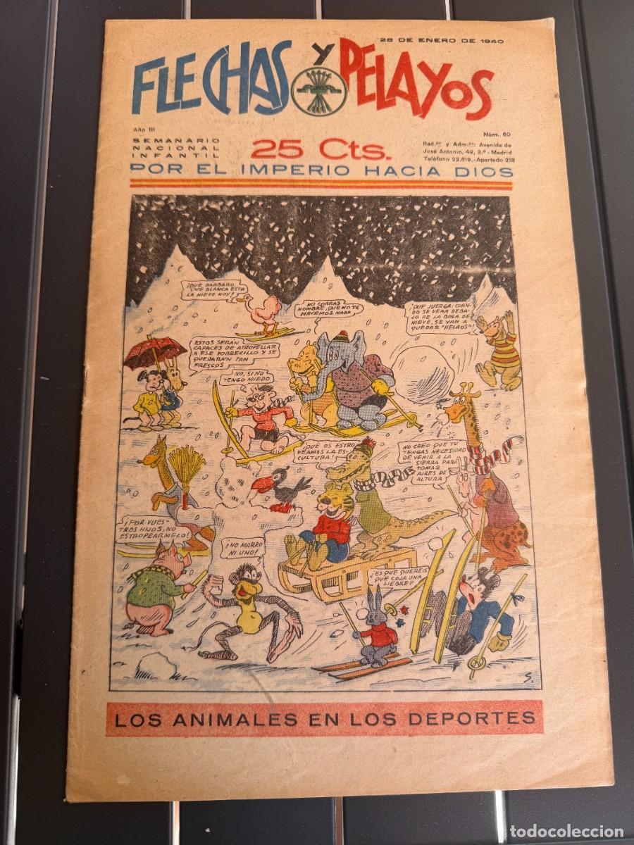 Tebeos: COMIC - ORIGINAL -FLECHAS Y PELAYOS N&ordm; 60 DEL 28- 1- 1.940 DE 25 Cts. SEMANARIO NACIONAL INFANTI