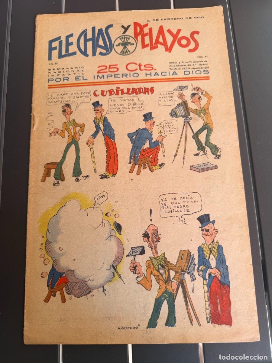 Tebeos: COMIC - ORIGINAL -FLECHAS Y PELAYOS N&ordm; 61 DEL 4- 2- 1.940 DE 25 Cts. SEMANARIO NACIONAL INFANTI