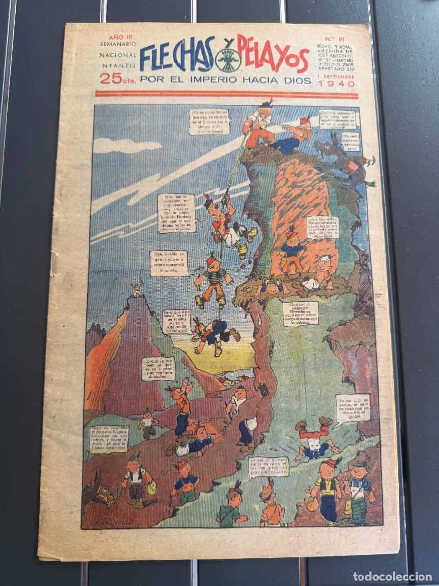 Tebeos: COMIC - ORIGINAL -FLECHAS Y PELAYOS N&ordm; 91 DEL 1- 9- 1.940 DE 25 Cts. SEMANARIO NACIONAL INFANTI