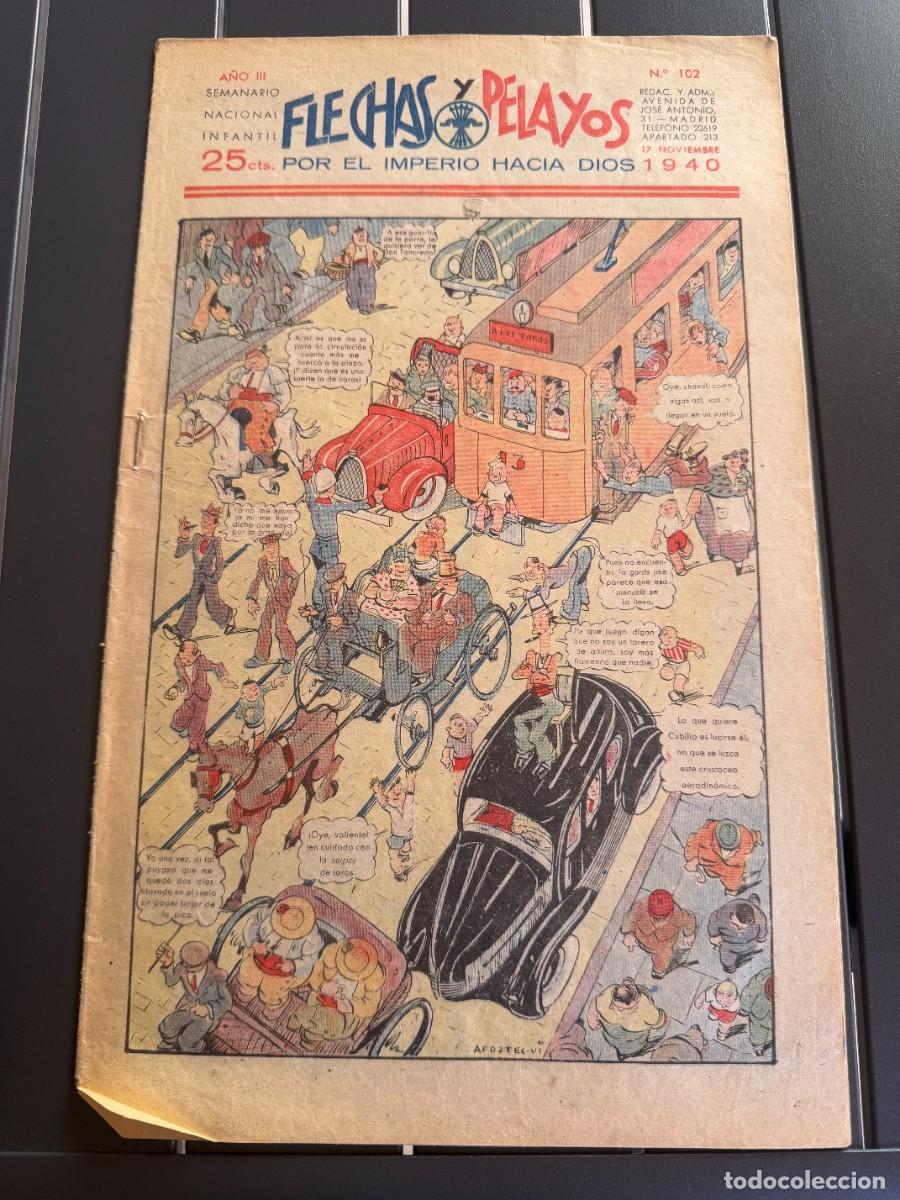 Tebeos: COMIC - ORIGINAL -FLECHAS Y PELAYOS N&ordm; 102 DEL 17- 11- 1.940 DE 25 Cts. SEMANARIO NACIONAL INFANTI