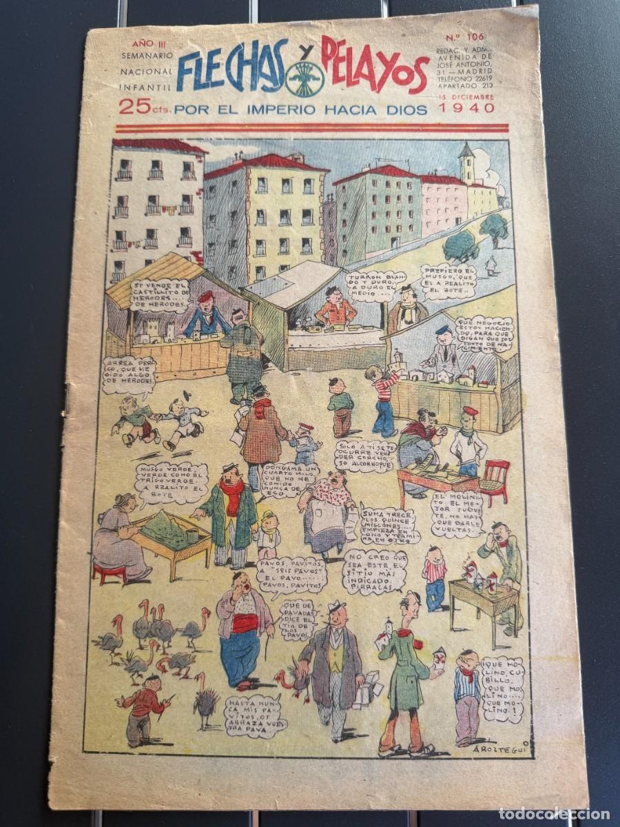 Tebeos: COMIC - ORIGINAL -FLECHAS Y PELAYOS N&ordm; 106 DEL 14 - 12- 1.940 DE 25 Cts. SEMANARIO NACIONAL INFANTI