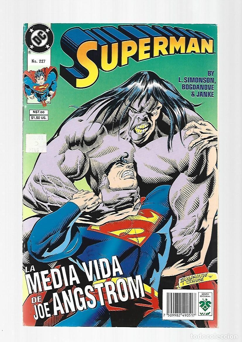 Tebeos: Superman, 227: la media vida de Joe Angstrom, 1995, Vid, muy buen estado