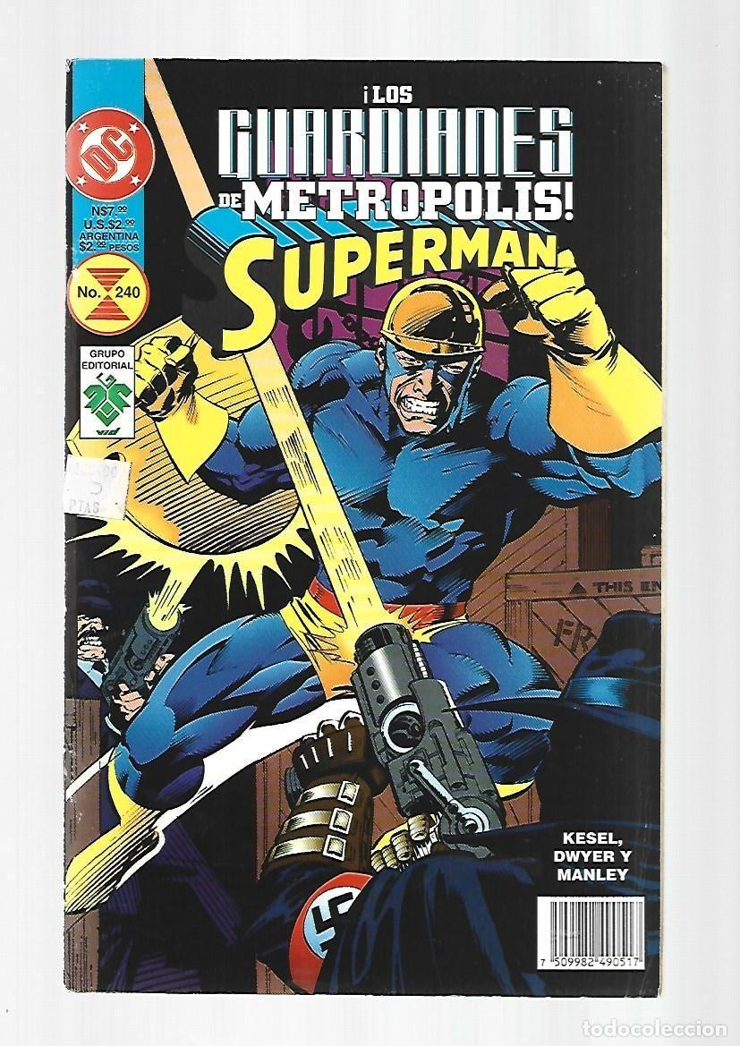 Tebeos: Superman, 240: los guardianes de Metropolis, 1996, Vid, muy buen estado