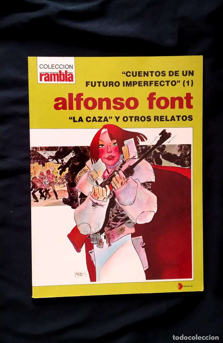 Tebeos: CUENTOS DE UN FUTURO IMPERFECTO (ALFONSO FONT)- GARC&Iacute;A Y BE&Aacute; EDITORES, RUSTICA- MBE- LEE CONDICIONES