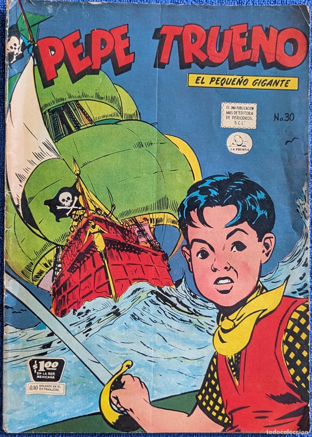 Tebeos: Pepe Trueno n&ordm; 30 - El peque&ntilde;o gigante - Editora de peri&oacute;dicos La Prensa (1956)