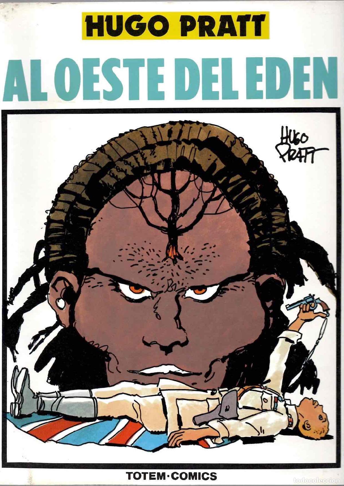 Tebeos: HUGO PRATT AL OESTE DEL EDEN. TOTEM COMICS. EDITORIAL NEW COMIC