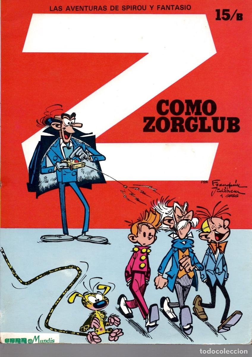Tebeos: LAS AVENTURAS DE SPIROU Y FANTASIO 15/B COMO ZORGLUB. EDITORA MUNDIS 1980