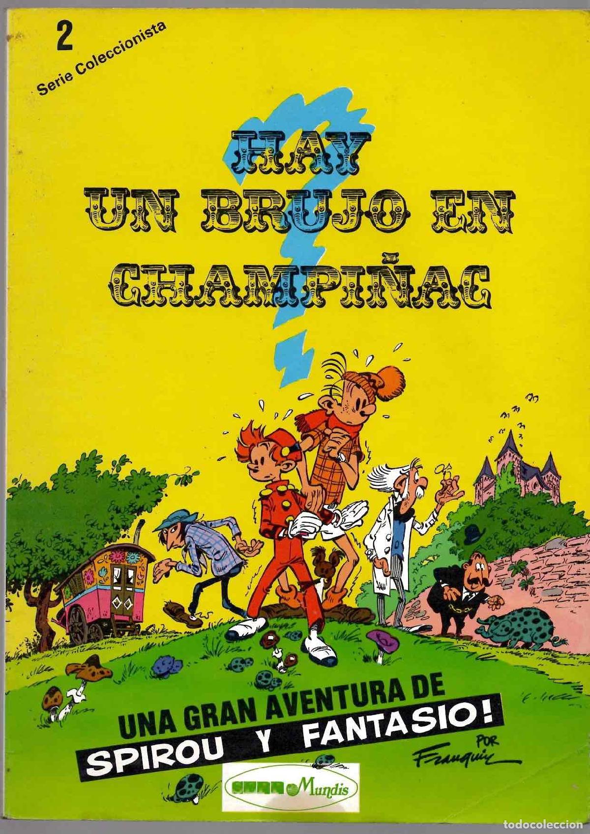 Tebeos: HAY UN BRUJO EN CHAMPI&Ntilde;AC. UNA GRAN AVENTURA DE SPIROU Y FANTASIO. SERIE COLECCIONISTA 2