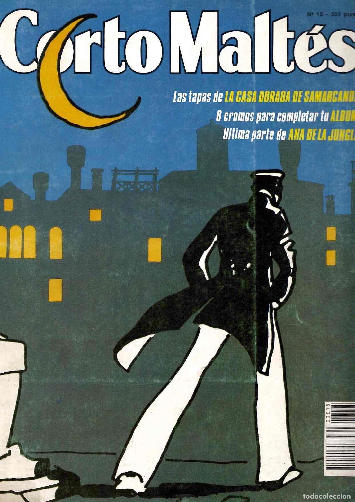Tebeos: CORTO MALTES N&ordm; 15 LAS TAPAS DE LA CASA DORADA DE SAMARCANDA. CON CROMOS.