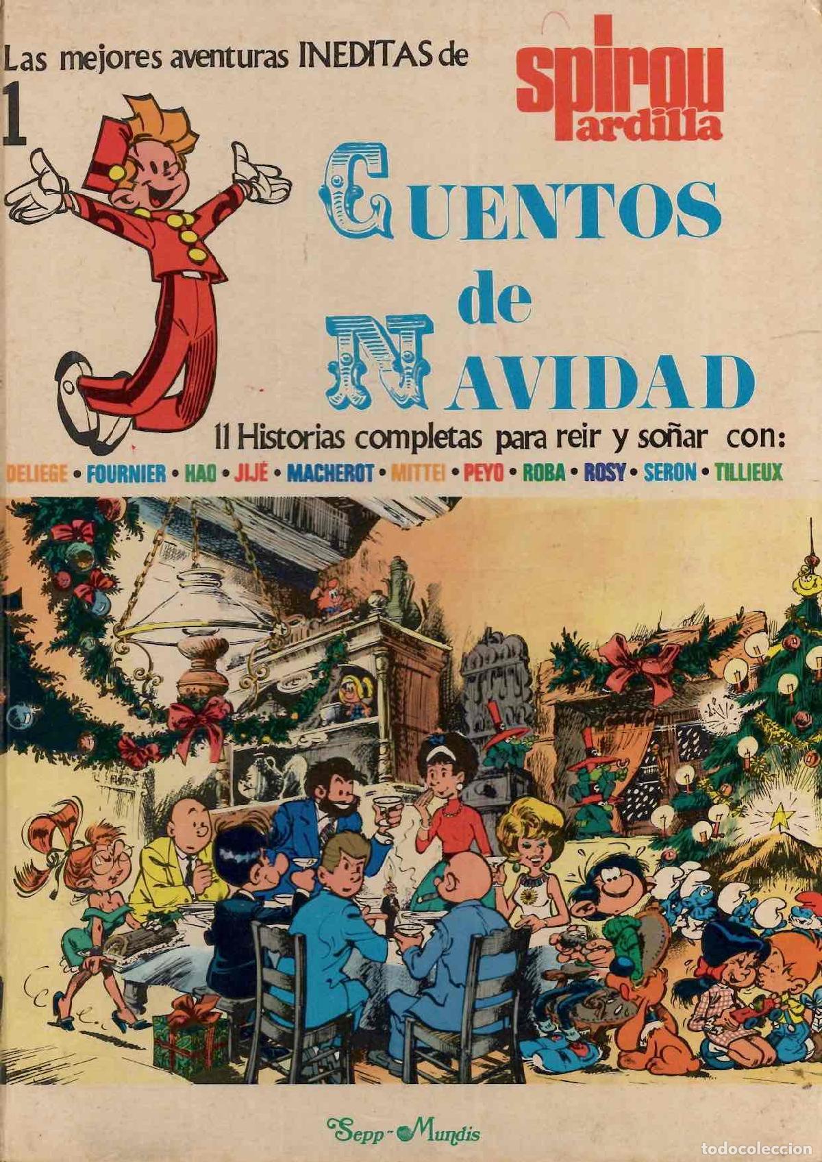 Tebeos: LAS MEJORES AVENTURAS INEDITAS DE SPIROU ARDILLA 2 CUENTOS DE NAVIDAD. SEPP MUNDIS 1979