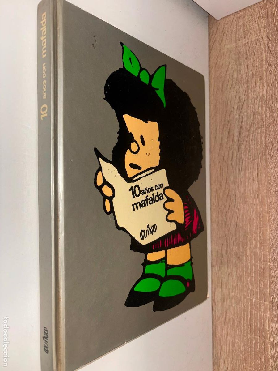 Tebeos: 10 A&Ntilde;OS CON MAFALDA - QUINO - CIRCULO DE LECTORES