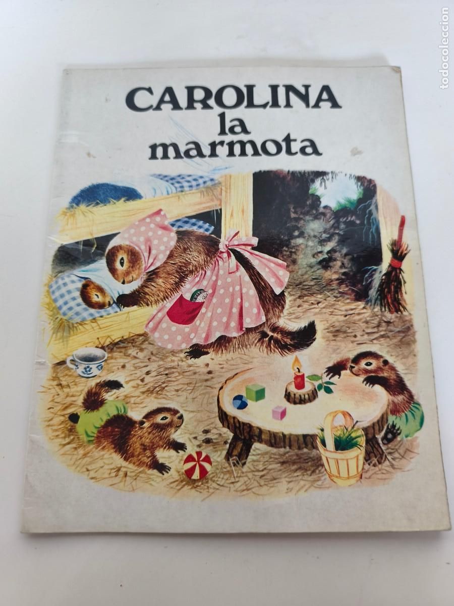 Tebeos: Antiguo cuento infantil Carolina la marmota