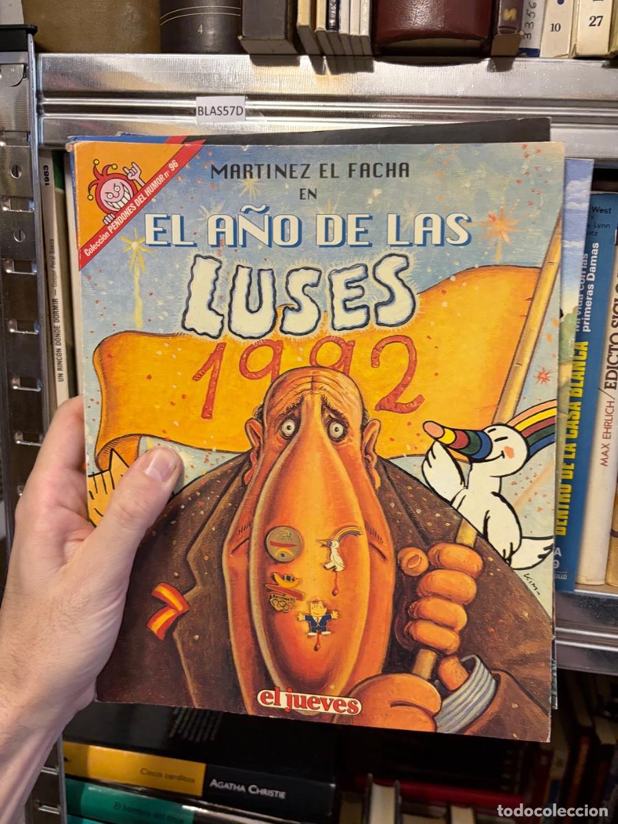 Tebeos: Blas57D EL JUEVES - PENDONES DEL HUMOR N&ordm;96 - MARTINEZ EL FACHA `EL A&Ntilde;O DE LAS LUSES
