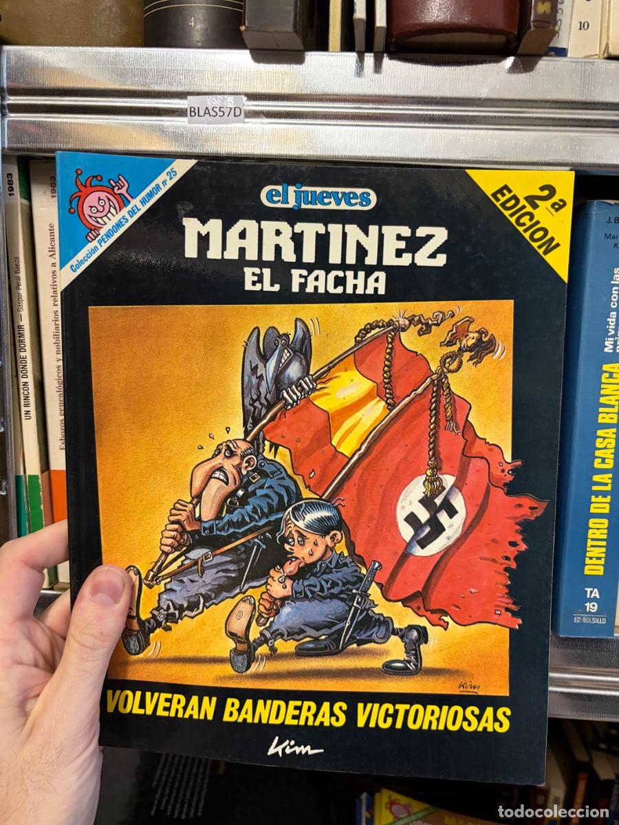 Tebeos: Blas57D PENDONES DEL HUMOR - N&ordm; 25 - MART&Iacute;NEZ EL FACHA - VOLVER&Aacute;N BANDERAS VICTORIOSAS - EL JUEVES