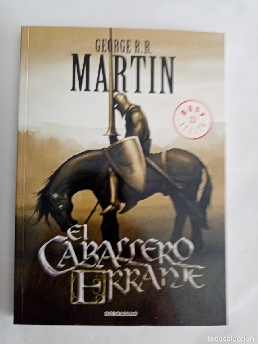 Tebeos: EL CABALLERO ERRANTE. George R R Martin ( DeBOLSILLO )