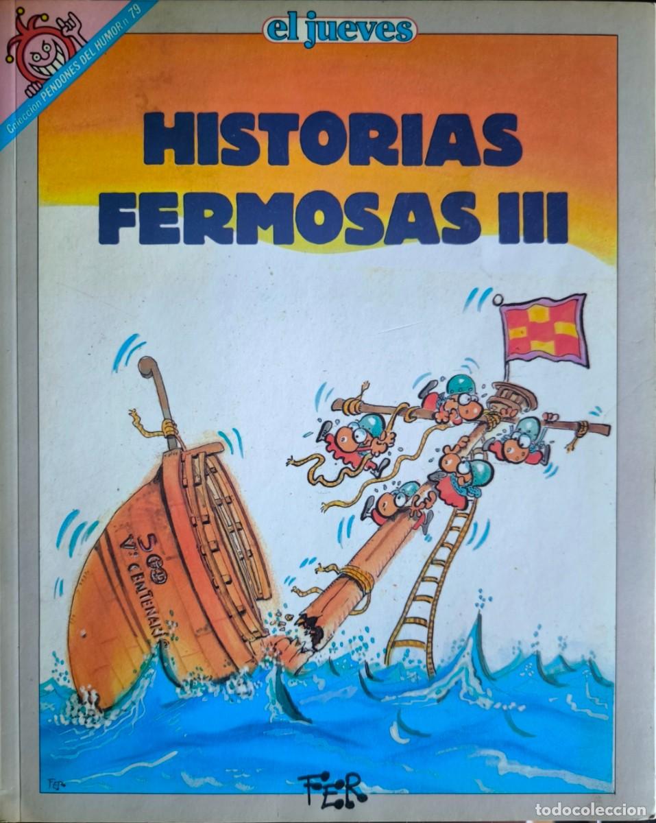 Tebeos: Colecci&oacute;n Pendones del Humor N&ordm; 79: Historias Fermosas III