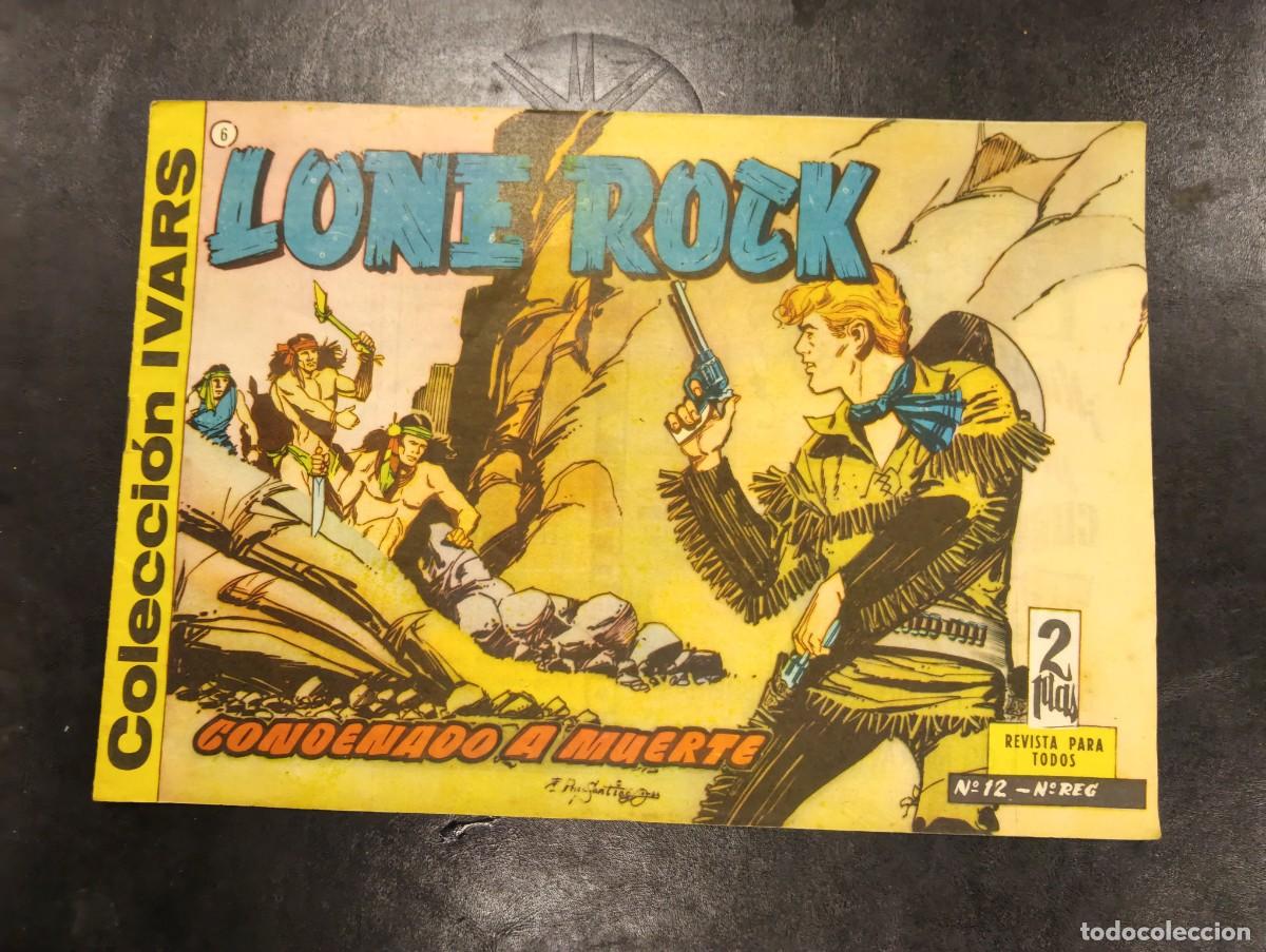 Comics: ANTIGUO TEBEO COMIC A&Ntilde;OS 60 - COLECCION IVARS - LONE ROCK N&ordm; 6 - CONDENADO A MUERTE