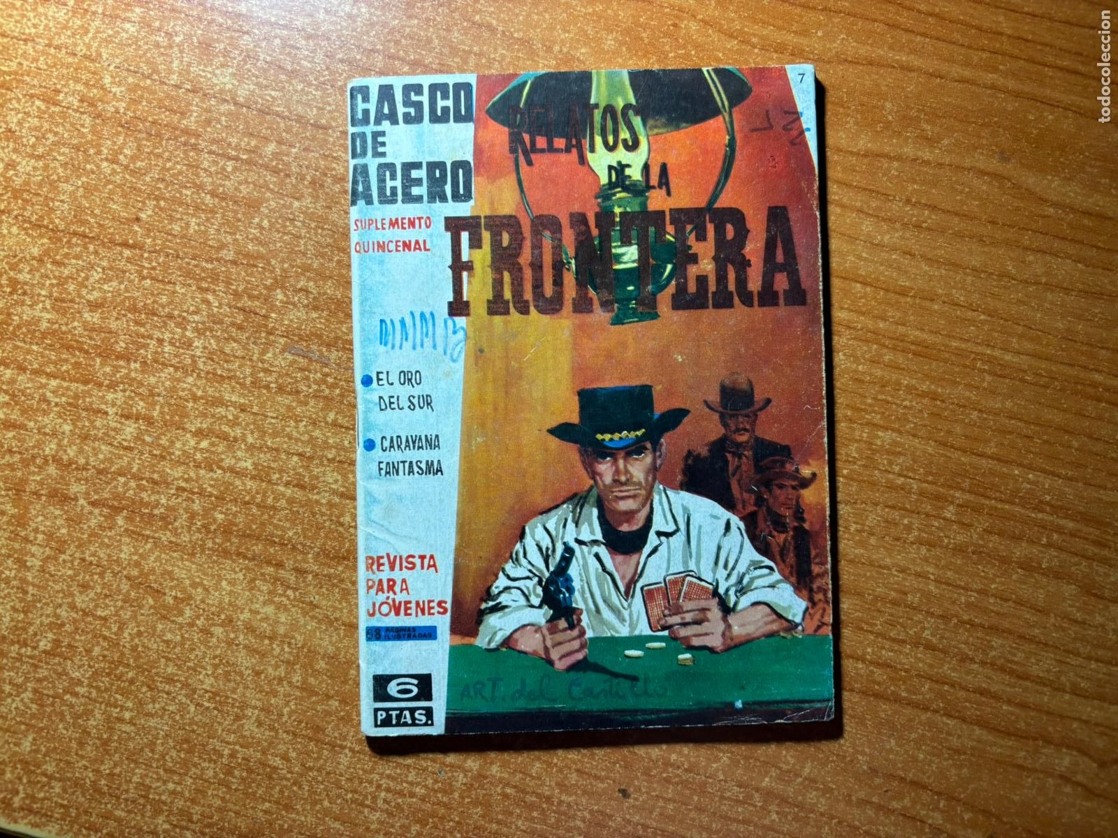 Comics: CASCO DE ACERO. RELATOS DE LA FRONTERA N&ordm; 7 EDICIONES MANHATTAN 1963