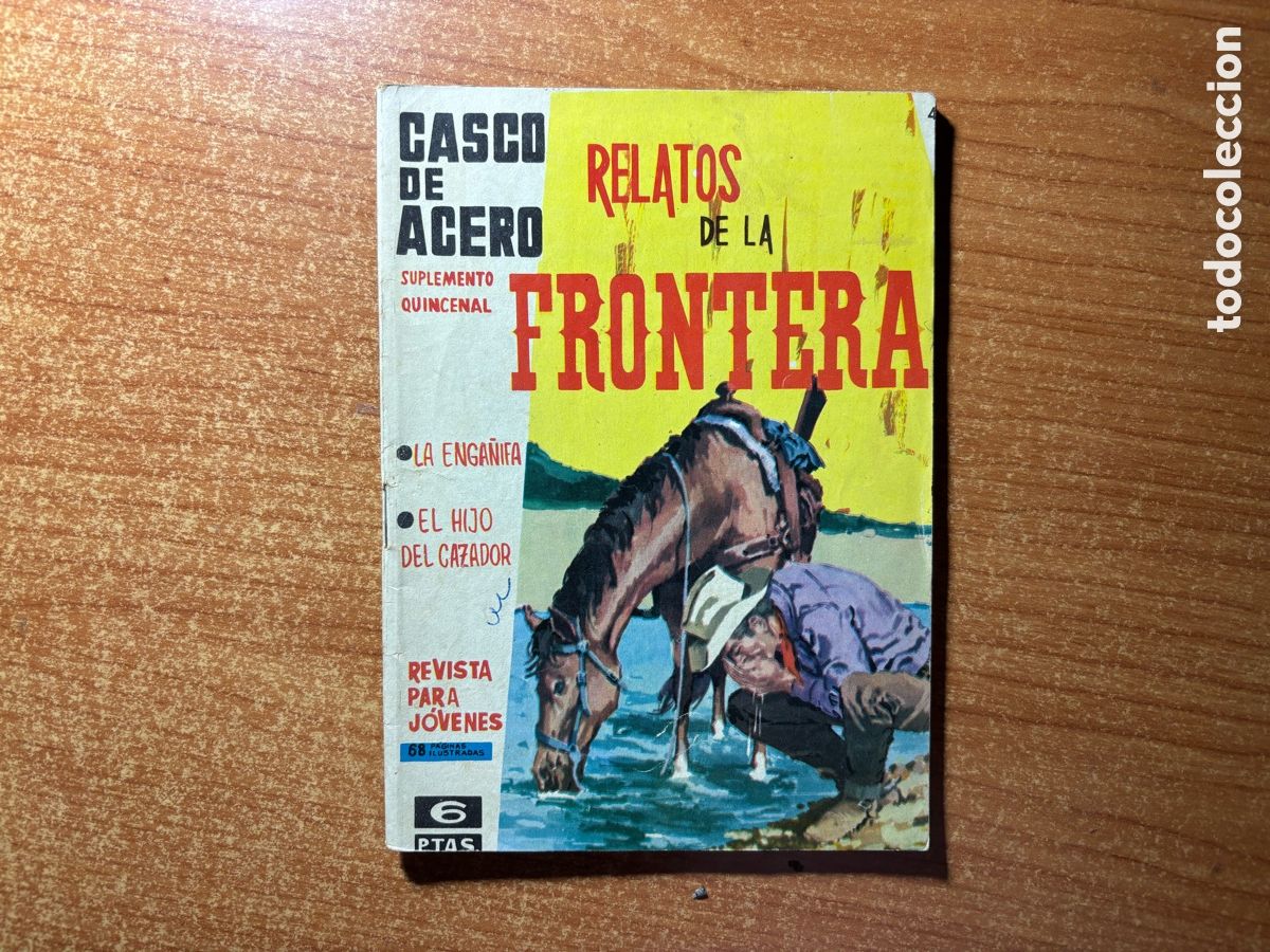 Comics: CASCO DE ACERO. RELATOS DE LA FRONTERA N&ordm; 4 EDICIONES MANHATTAN 1963