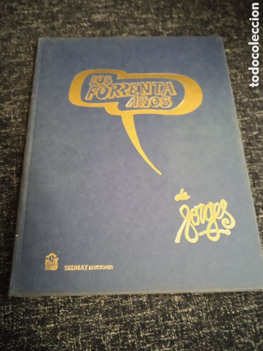 Tebeos: Los forrenta a&ntilde;os / Forges -COMPLETO EN UN TOMO