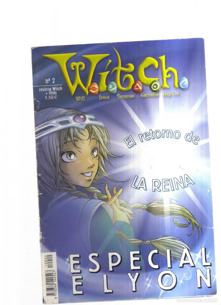Tebeos: WITCH N,2 ESPECIAL ELYON EL RETORNO DE LA REINA