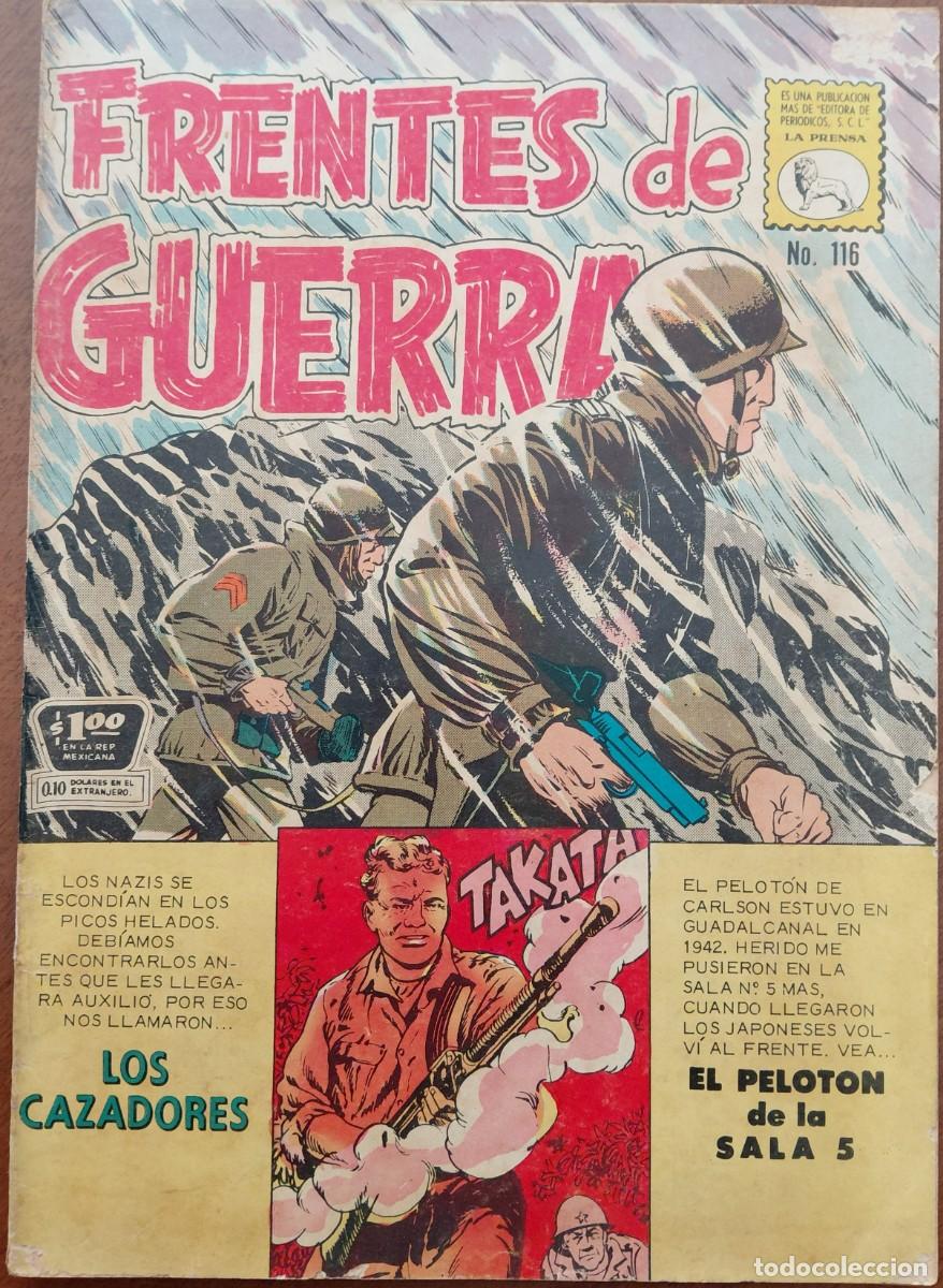 Tebeos: FRENTES DE GUERRA n&ordm;116 ORIGINAL (EDITORA LA PRENSA - MEXICO - 1963)