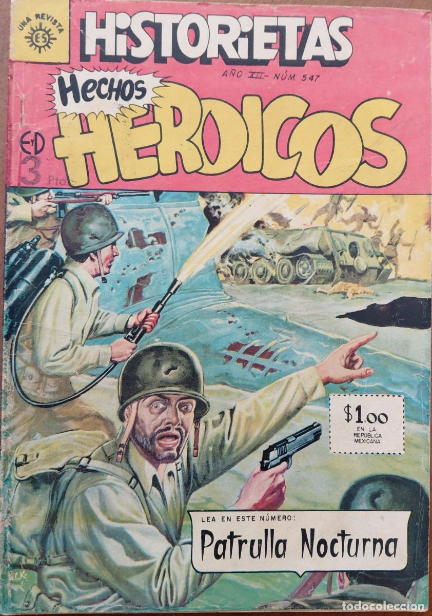 Tebeos: HISTORIETAS. HECHOS HEROICOS n&ordm;547 ORIGINAL (EDITORA SOL - MEXICO - 1961)