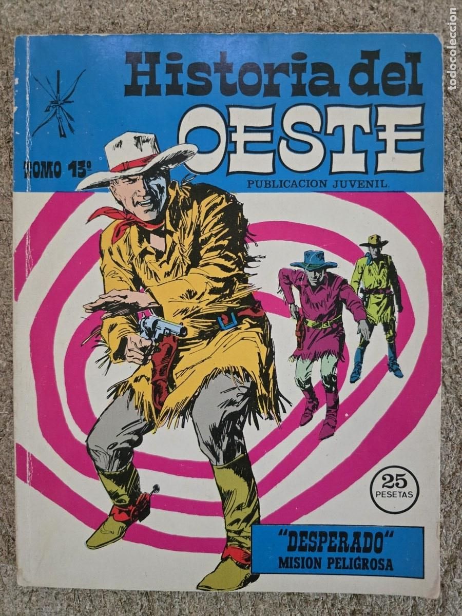 Tebeos: Historia del Oeste 13.Desperado Mision Peligrosa.Eurodit