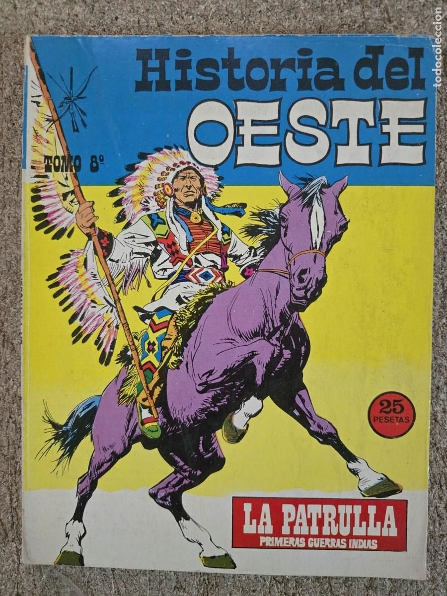 Tebeos: Historia del Oeste 8.La Patrulla Primeras Guerras Indias.Eurodit