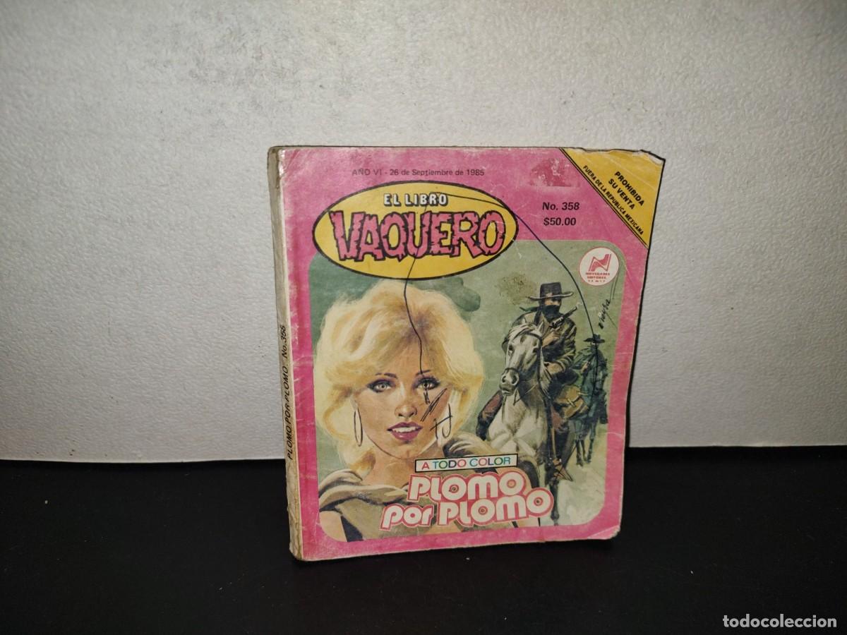 Tebeos: 223- El Libro Vaquero A Todo Color. Plomo Por Plomo - A&ntilde;o VI, 26 De Septiembre De 1985