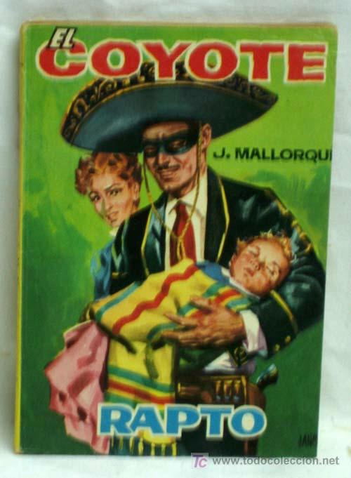 Tebeos: El Coyote N&ordm; 33 Rapto Ediciones Cid 1961 - Foto 1