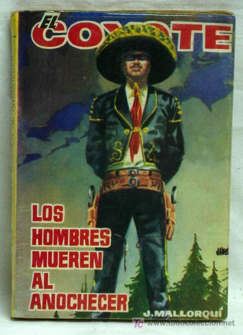 Tebeos: El Coyote Nº 80 Los hombres mueren al anochecer Ediciones Cid 1962 - Foto 1 - 5218228