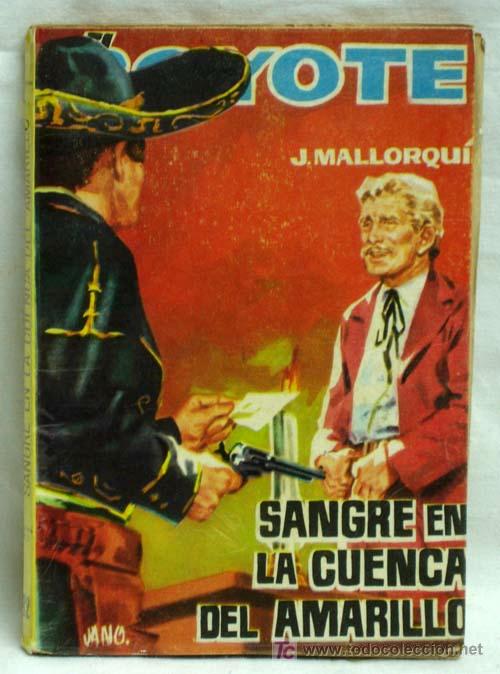 Tebeos: El Coyote N&ordm; 82 Sangre en la cuenca del amarillo Ediciones Cid 1962 - Foto 1
