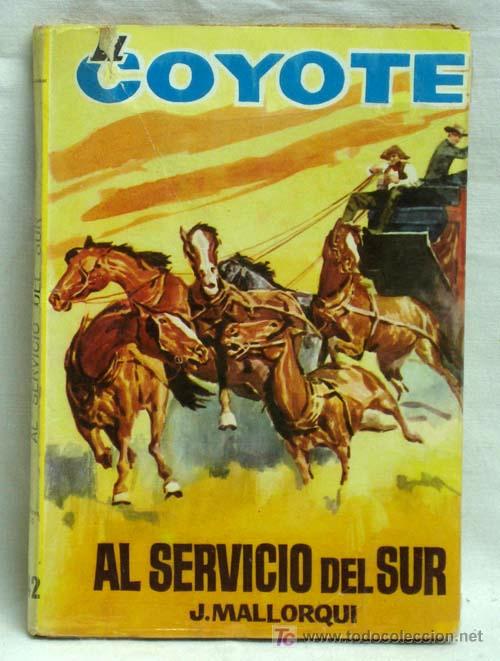 Tebeos: El Coyote N&ordm; 142 Al servicio del Sur Ediciones Cid 1963 - Foto 1